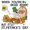 Saint Patrick's Day DTF Dead Inside Theme V1 | DTF Dallas - DTF Dallas