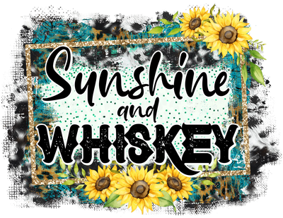 Sunshine and Whiskey West Design | DTF Dallas - DTF Dallas