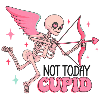 Not Today Cupid - Valentine's Day Party Design | DTF Dallas - DTF Dallas