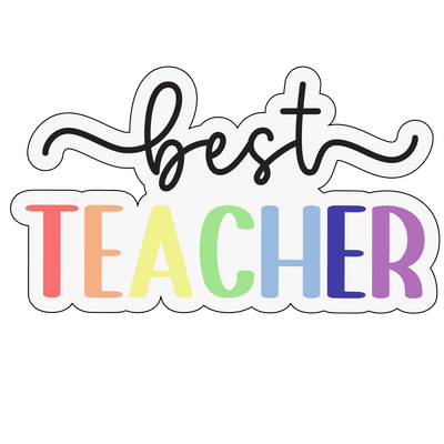 Best Teacher Design - DTF Ready To Press - DTF Dallas