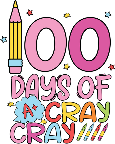 100 Days of a Cray Cray School Design | DTF Dallas - DTF Dallas