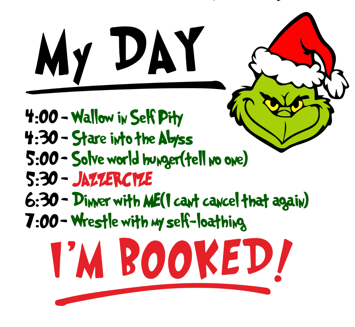 I'm Booked Grinch Design - DTF Ready To Press – DTF Dallas