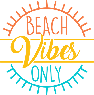 Beach Vibes Only Design - DTF Ready To Press - DTF Dallas