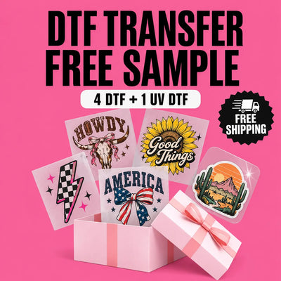 Free DTF Transfers and UV DTF Stickers Samples Pack - DTF Dallas