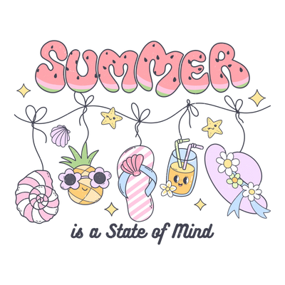 Summer Is A State of Mind Design - DTF Ready To Press - DTF Dallas