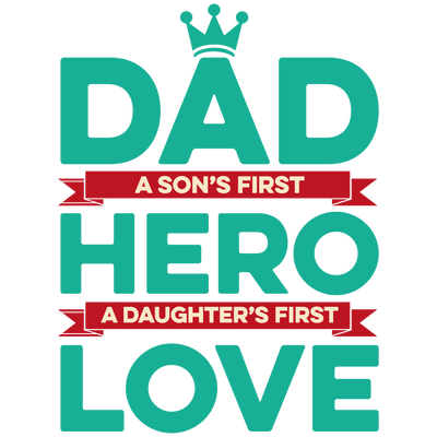 Hero Dad Father's Day Design - DTF Ready To Press - DTF Dallas