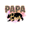 Papa Bear Father's Day Design - DTF Ready To Press - DTF Dallas
