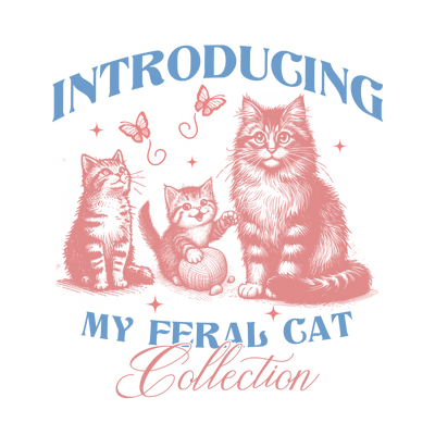 Introducing My Feral Cat Collection Design | DTF Dallas - DTF Dallas