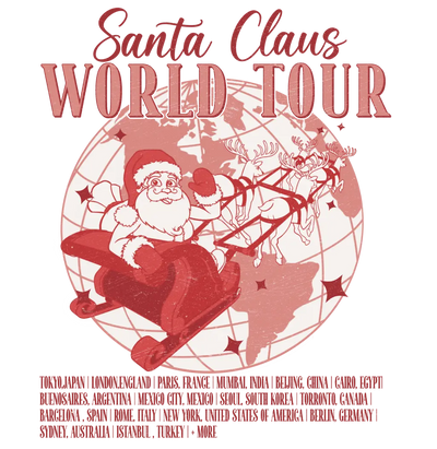 Santa Claus World Tour Design - DTF Ready To Press - DTF Dallas