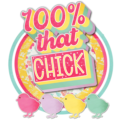 100 That Chick Easter Design Ready to Press | DTF Dallas - DTF Dallas