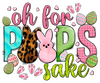 Copy of Oh for Peeps Sake Easter Leopard | DTF Dallas - DTF Dallas