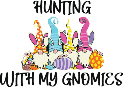 Hunting with My Gnomeis Easter Design V2 | DTF Dallas - DTF Dallas