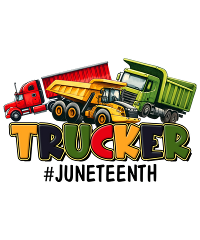 Trucker Juneteenth Design - DTF Ready To Press - DTF Dallas