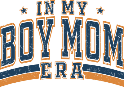 In My Boy Mom Era Design - DTF Ready To Press - DTF Dallas