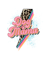 Cool Dog Mom Design - DTF Ready To Press - DTF Dallas