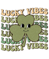 Lucky Vibes St Patrick's Day Clover Design | DTF Dallas - DTF Dallas