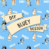 Bluey DTF Transfers Ready To Press