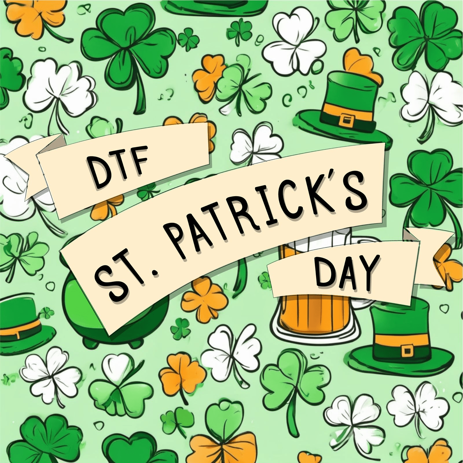 Saint Patrick's Day DTF Transfers Ready To Press