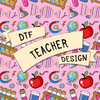 Teachers Ready to Press DTF Designs