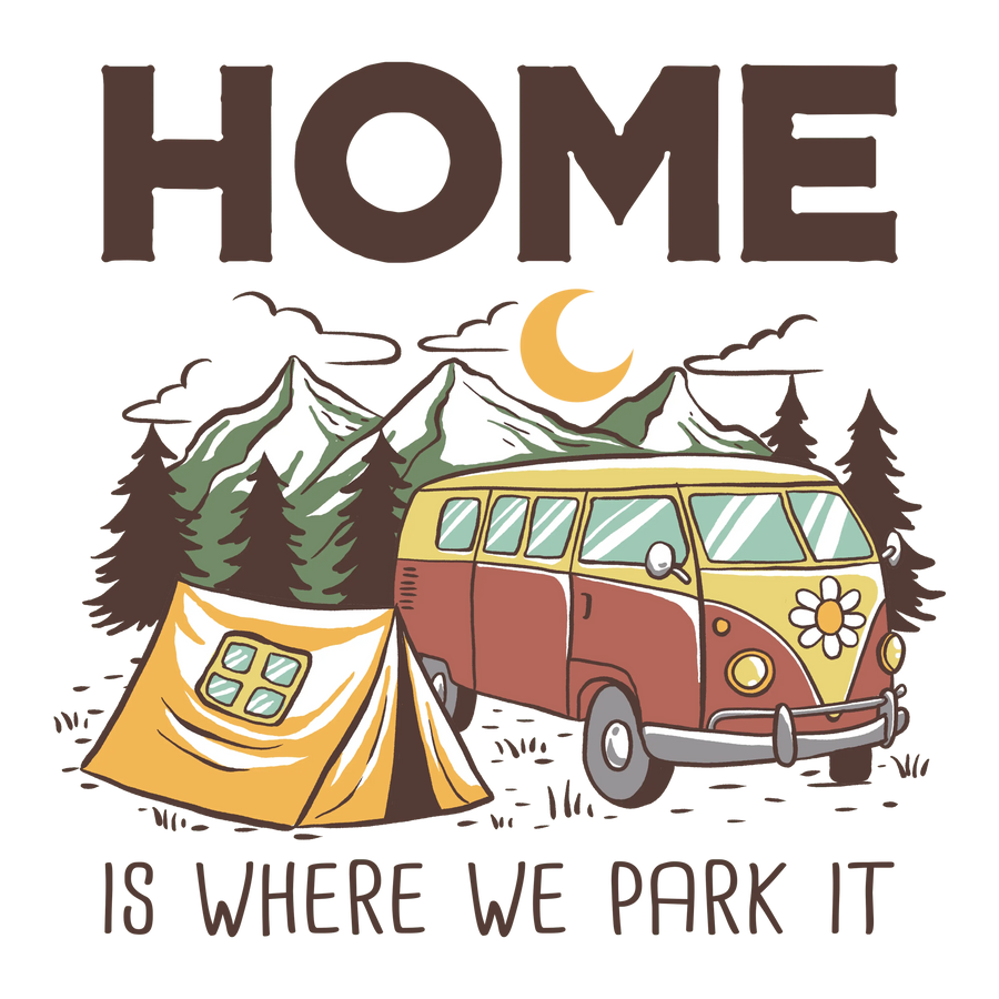 Home Is Where We Park It Design - DTF Ready To Press