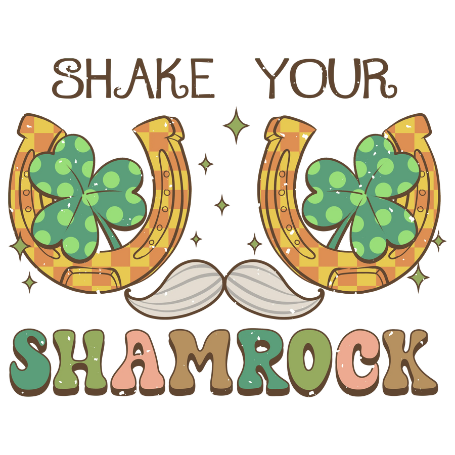 Shake Your Shamrock Saint Patrick's Day Design | DTF Dallas