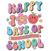 Happy 100 Days Of School Design - DTF Ready To Press