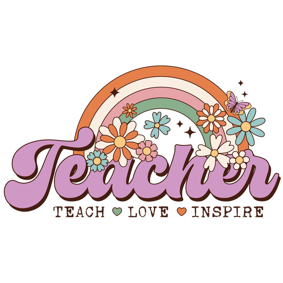 Teach Love Inspire Teacher DTF Ready Press | DTF Dallas