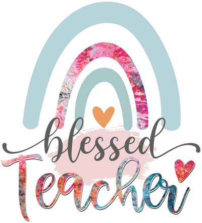 Blessed Teacher Design DTF-Ready to Press (V1) | DTF Dallas - DTF Dallas 