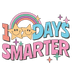 100 Days Smarter Design - DTF Ready To Press