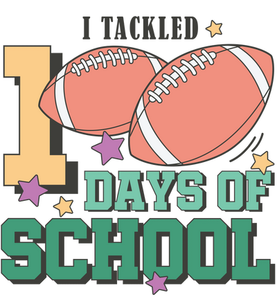 I Tackled 100 Days Of Shool Design - DTF Ready To Press - DTF Dallas 