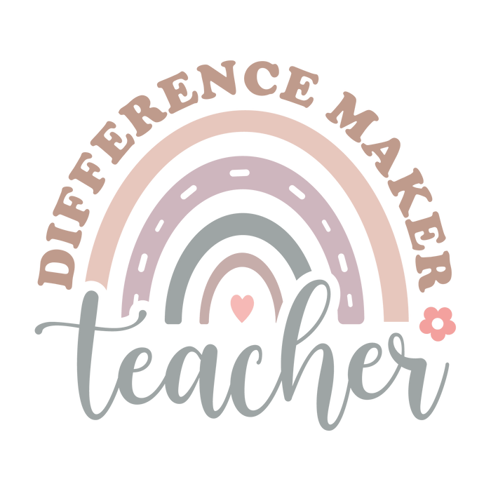 Difference Maker Teacher Day Design pressed on a garment