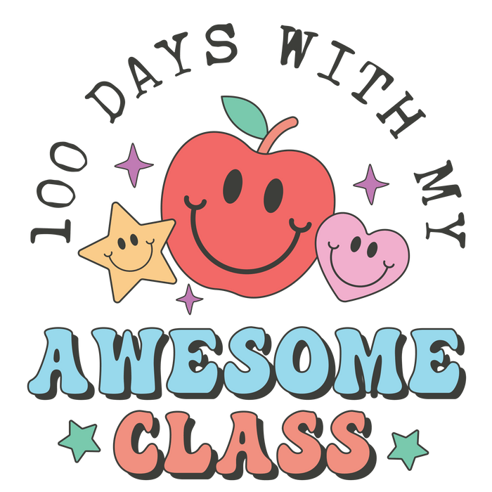 100 Days with My Awesome Class Design pressed on a garment