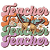 Retro Teacher's Day Design - DTF Ready To Press