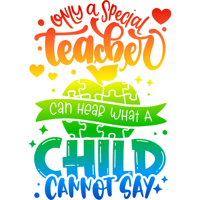 Only A Special Teacher Design pressed on a garment