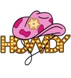 Howdy Cowgirls Design - DTF Ready To Press