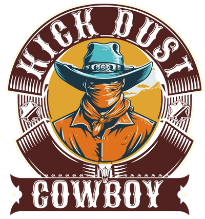 Kick Dust Cowboy Design - DTF Ready To Press - DTF Dallas 