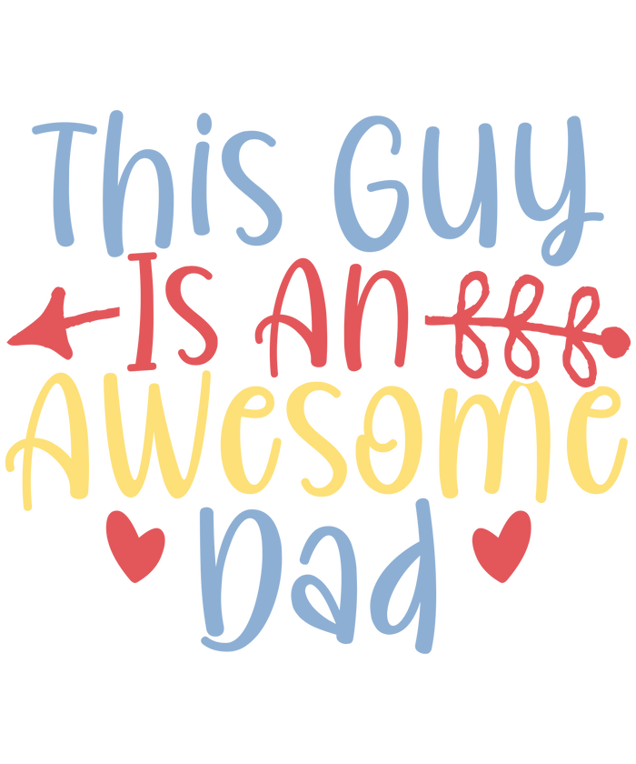 This Guy is an Awesome Dad Design pressed on a garment