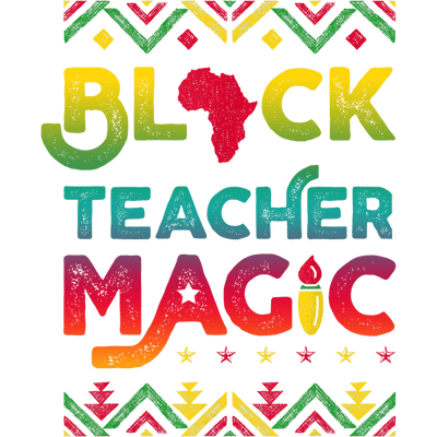 Black Teacher Magic Design - DTF Ready To Press - DTF Dallas 