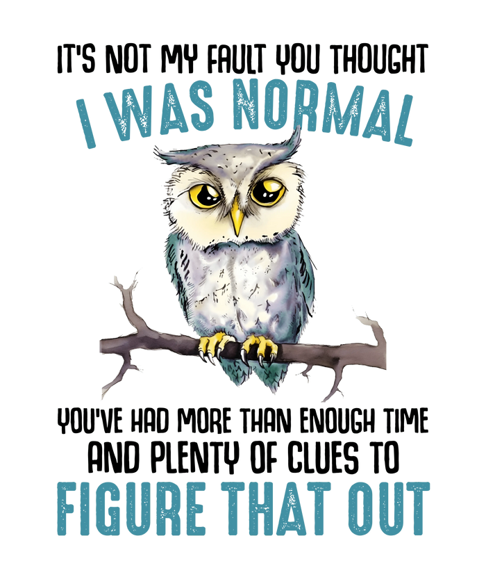 Sarcastic Owl Design pressed on a garment
