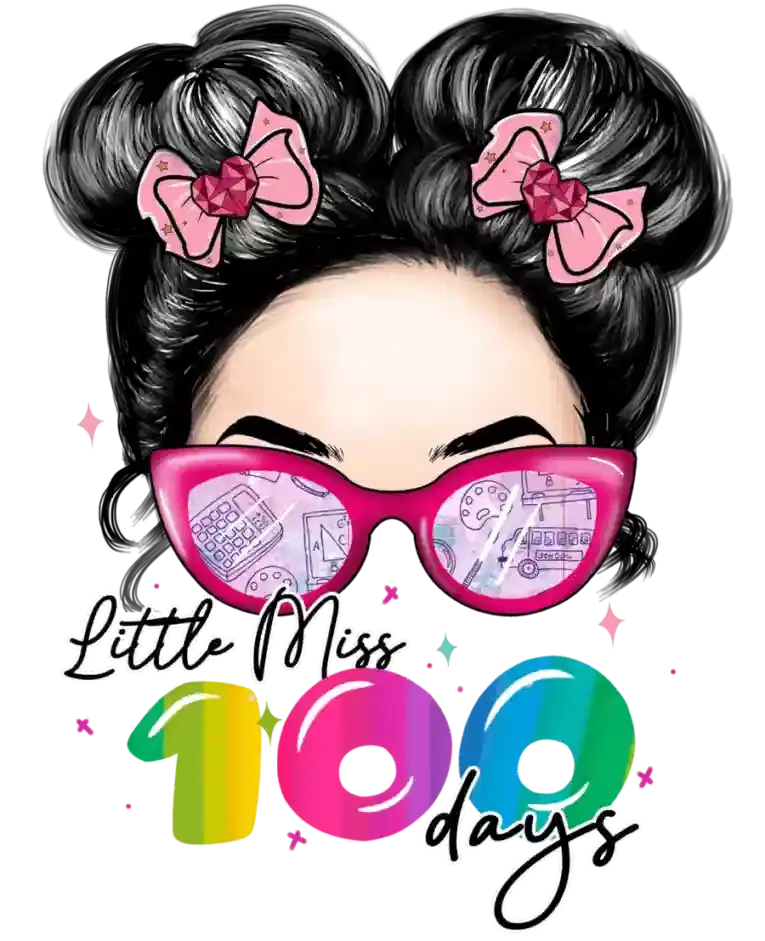 Messy Bun Hair Little Miss 100 Days Girl Design | DTF Dallas