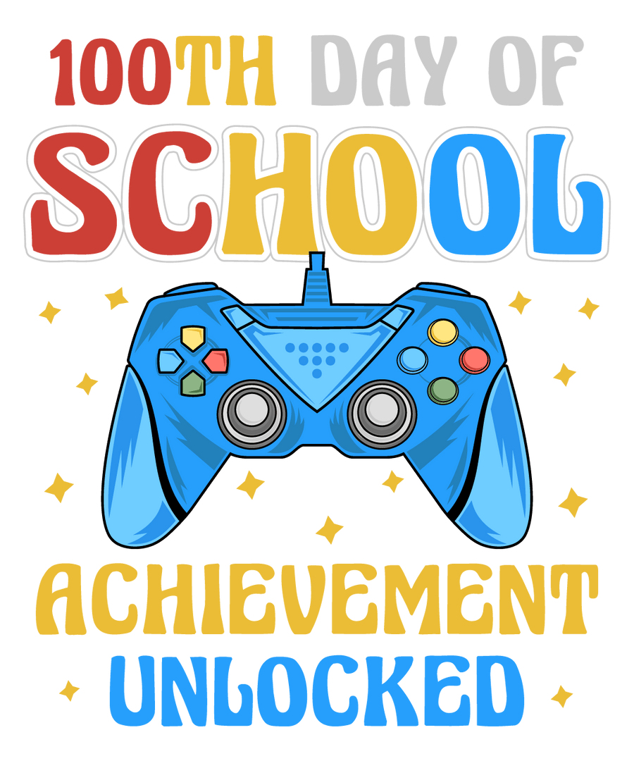 100 Days of School Achievement Unlocked Design | DTF Dallas