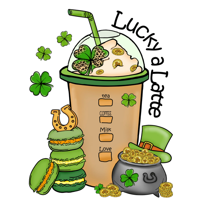 Lucky A Latte Saint Patrick's Design pressed on a garment