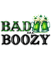 Saint Patrick's day Bad and Boozy Design - DTF Ready To Press