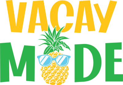 Vacay Mode DTF Design - Ready to Press | DTF Dallas - DTF Dallas 