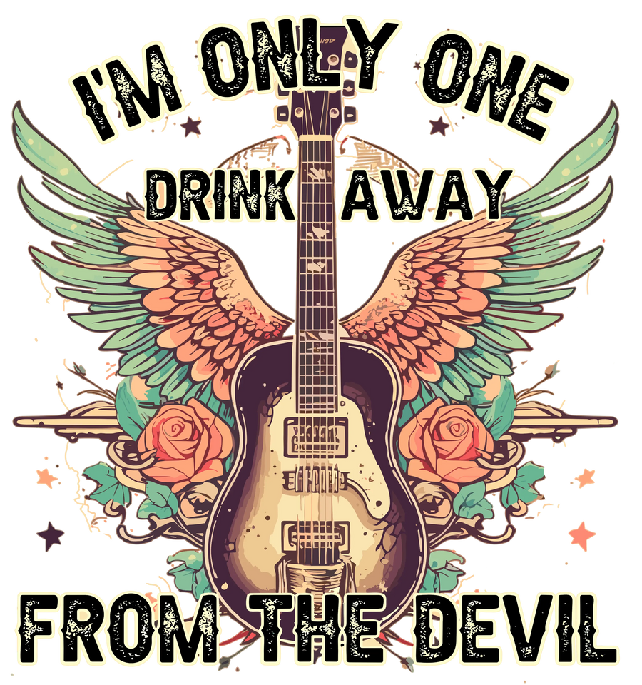 One Drink Away from the Devil DTF-Ready (V1) | DTF Dallas