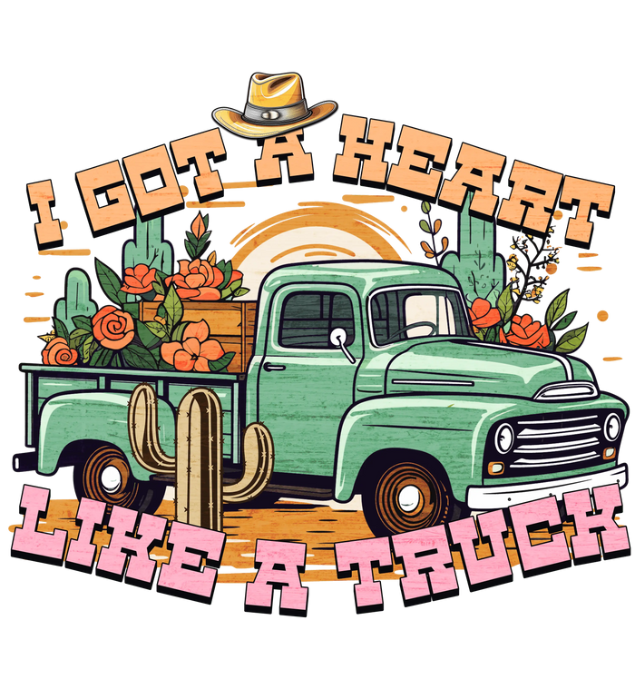I Got a Heart Like a Truck Western Design pressed on a garment