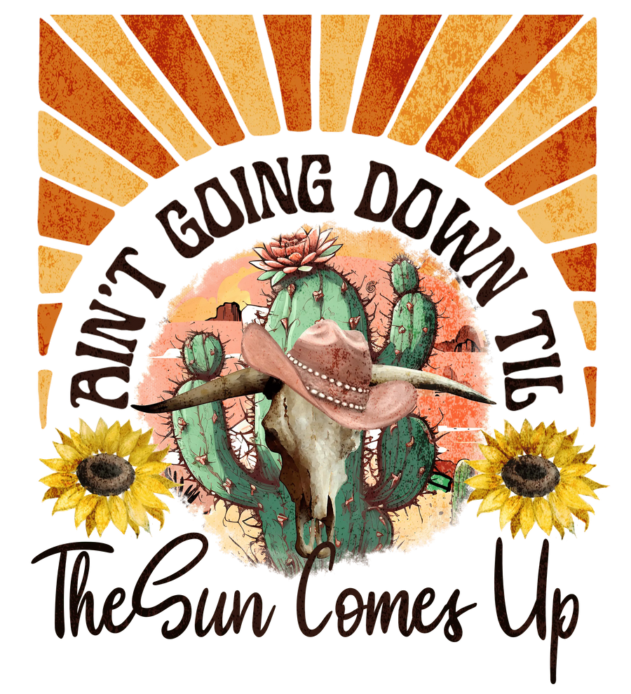 The Sun Comes Up Design - DTF Ready To Press