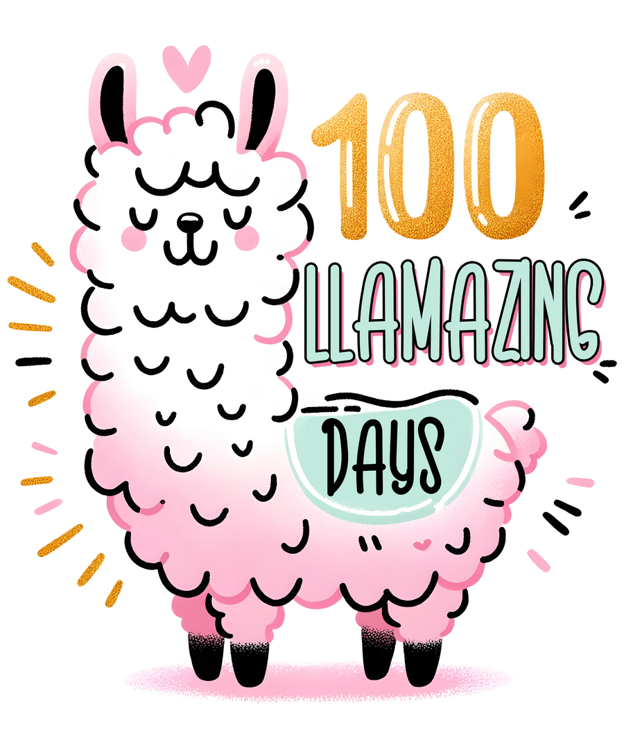 100 Llamazing Days of School Llama Design | DTF Dallas