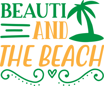 Beauti And The Beach Design - DTF Ready To Press - DTF Dallas 