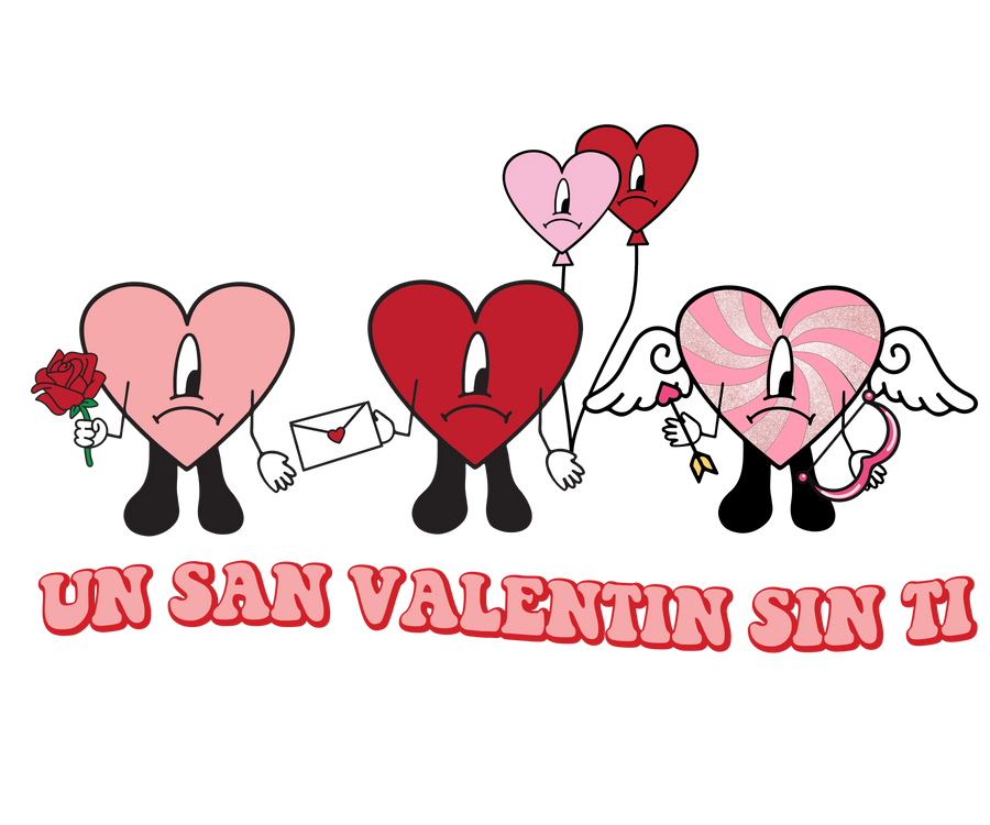 Un San Valentine Sin Ti Bad Bunny Cupid Design | DTF Dallas